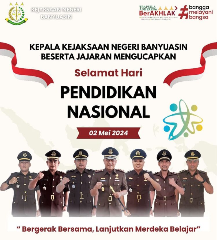 Kajari Kabupaten Banyuasin Agus Widodo SH.MH, Beserta Jajarannya Mengucapkan Selamat Hari Pendidikan Nasional