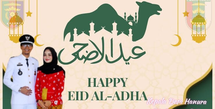 Pemerintah Desa Hanura Ucapkan Selamat Hari Raya Iedul Adha 1445 H