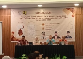 Sosialisasi Peraturan Bupati (Perbup) Banyuasin nomor 49 tahun 2024, tentang Rencana Detail Tata Ruang (RDTR) Kawasan Gasing tahun 2024-2044