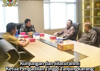 Ketua DPRD Provinsi Lampung Tetima Kunjungan Kepala Pengadilan Tinggi Tanjung Karang