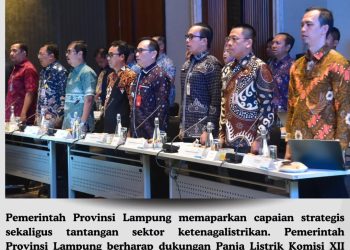 Panitia Kerja (Panja) Listrik Komisi XII DPR RI Laksanakan kunjungan kerja ke Provinsi Lampung Dalam Rangka Masa Persidangan.