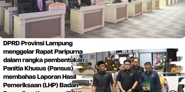 DPRD Provinsi Lampung menggelar Rapat Paripurna dalam rangka pembentukan Panitia Khusus (Pansus) untuk membahas Laporan Hasil Pemeriksaan (LHP) Badan Pemeriksa Keuangan (BPK)