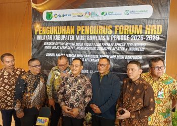 Forum HRD Muba Resmi Dikukuhkan, Gerakan Lindungi 1.000 Pekerja Rentan Jadi yang Pertama di Indonesia