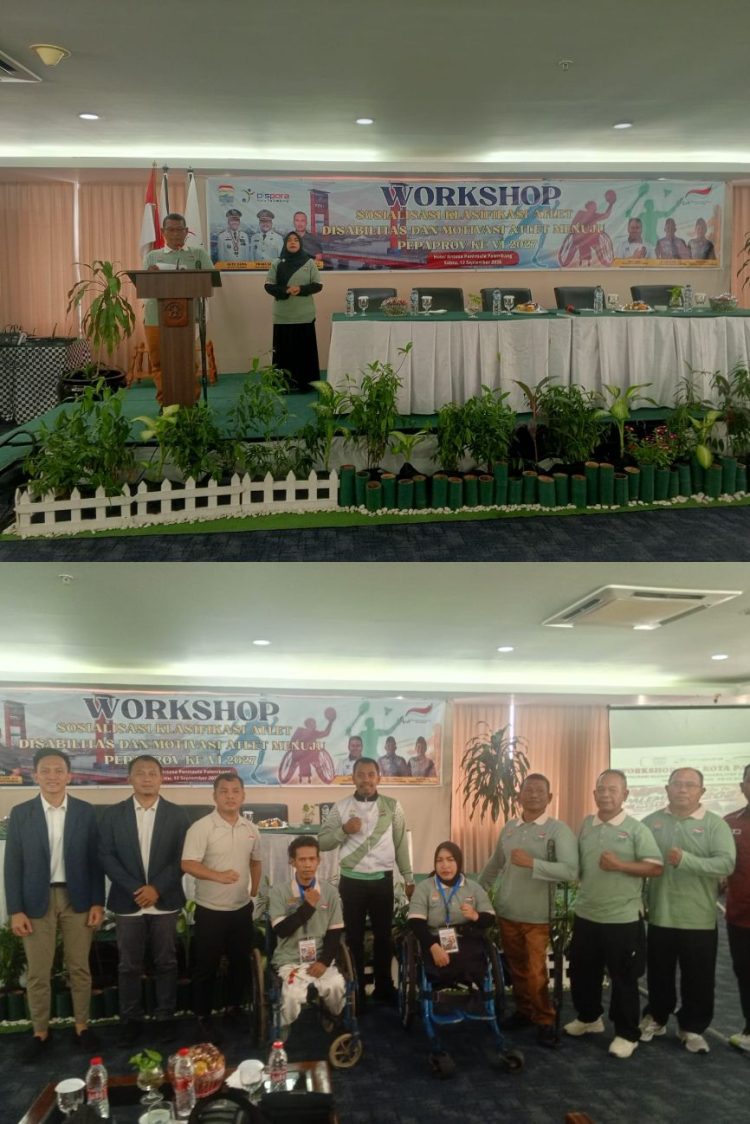 ‎”Workshop” Sosialisasi Klasifikasi Atlet Disabilitas Dan Motivasi Atlet Menuju Pepaprop Ke-VI 2027
